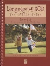 languageofgoda.jpg Book cover: 'Language of God for Little Folks (Level A)'