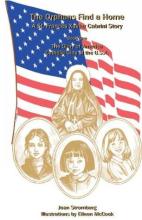 Book cover: 'The Orphans Find a Home: A St. Frances Xavier Cabrini Story'
